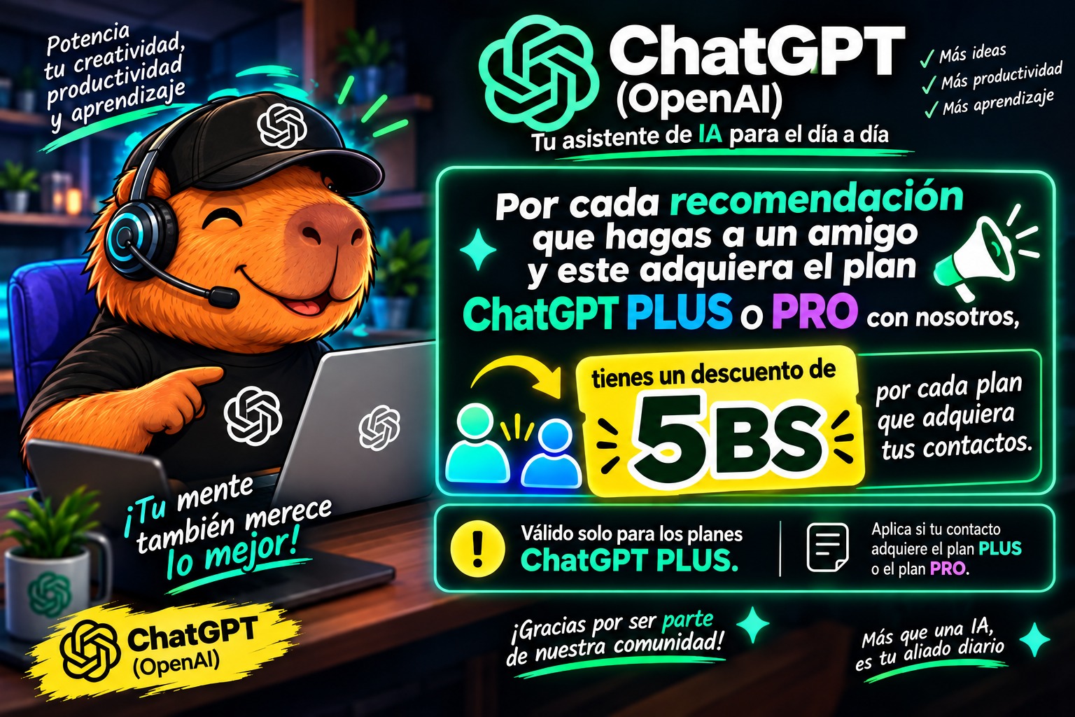 Recomienda ChatGPT Plus o Pro y Gana 5 Bs